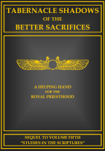 Tabernacle Shadows Of The Better Sacrifices